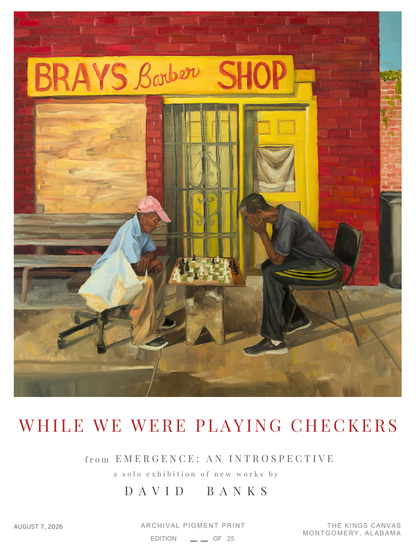 While We Were Playing Checkers — Limited Edition Archival Print