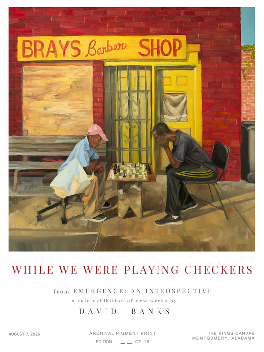 While We Were Playing Checkers — Limited Edition Archival Print
